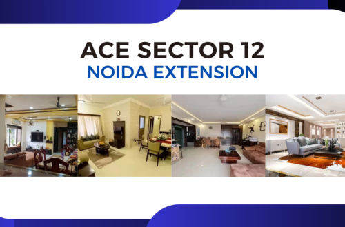 Ace Sector 12 Noida Extension